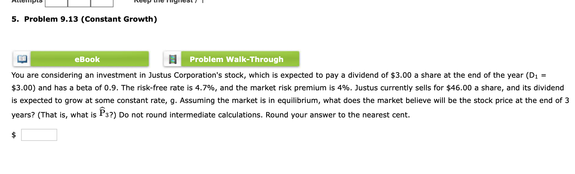  5. Problem 9.13 (Constant Growth) eBook Problem Walk-Through = You are