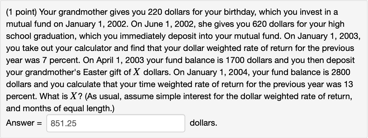 851.25 is NOT correct 1644 is NOT correct (1 point) Your