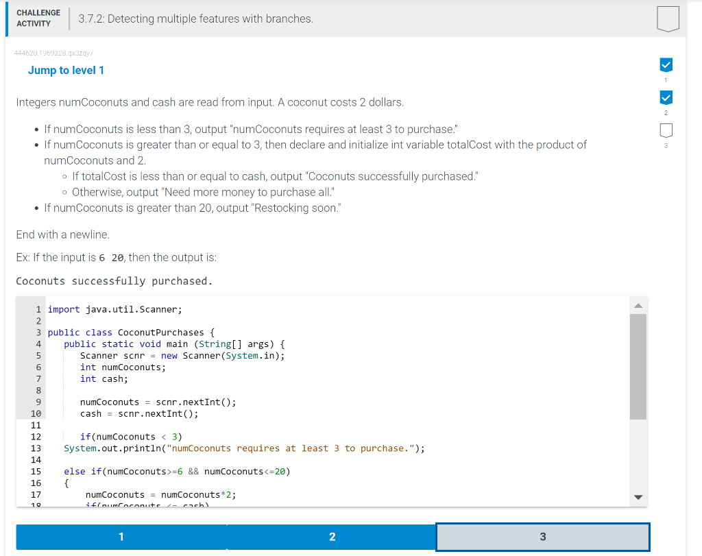 In java please Jump to level 1 Integers numCoconuts and cash are