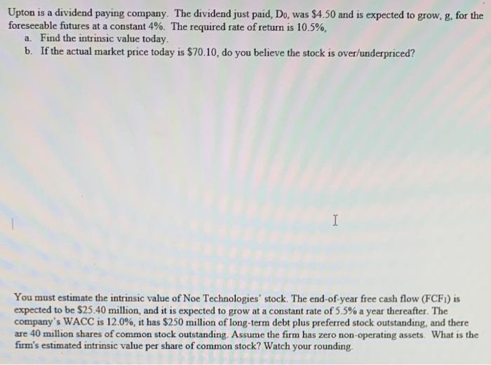 please show written out work for a better understanding Upton is a