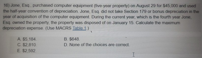  can you please solve this with an explanation 16) Jone, Esq.,