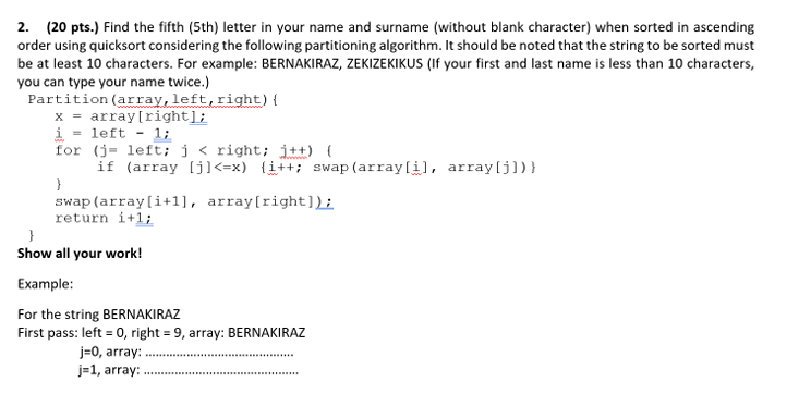  (20 pts.) Find the fifth (5th) letter in your name and