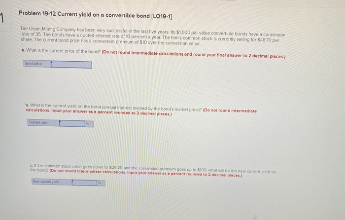  1 Problem 19-12 Current yield on a convertible bond (LO19-1) The