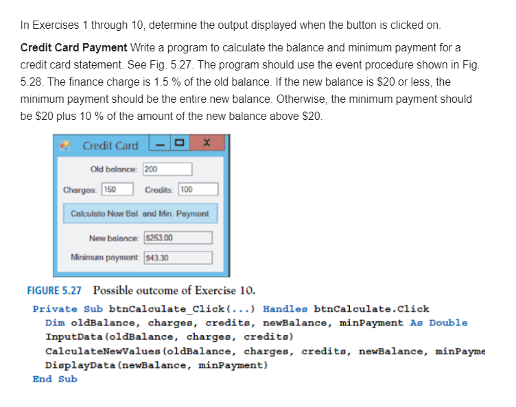Using Visual Basic: In Exercises 1 through 10, determine the output displayed