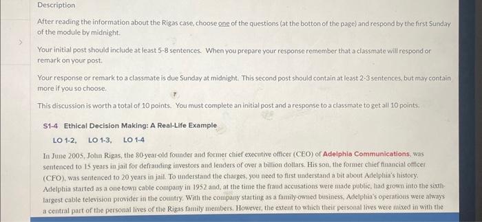  After reading the information about the Rigas case, choose one of