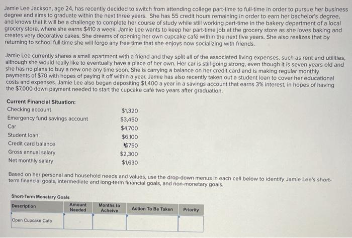  Jamie Lee Jackson, age 24, has recently decided to switch from