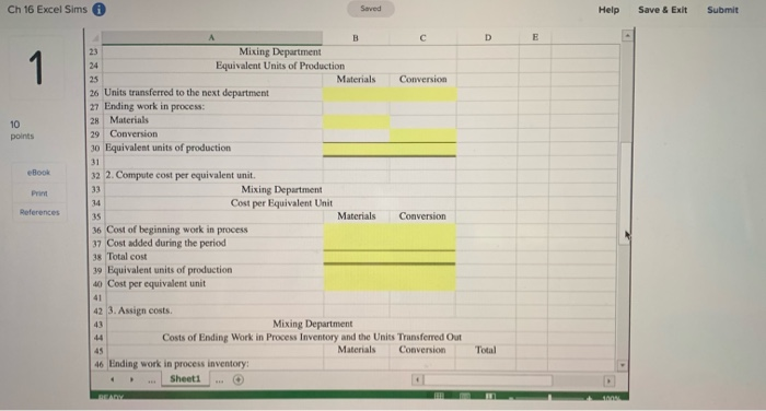 equivalent unit using the weighted-average method. 3. Assign costs to units using