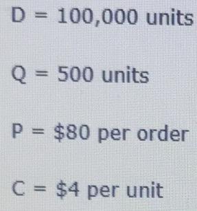  1. Ordering cost for EOQ? 2. Carrying cost for EOQ? 3.