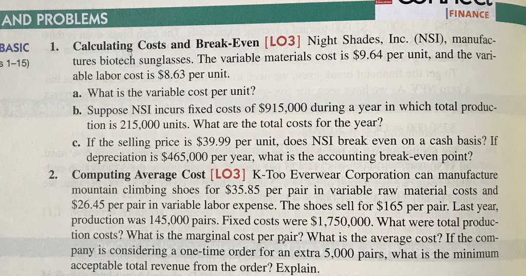 Solve question 1 and 2 please FINANCE AND PROBLEMS BASIC 1. Calculating