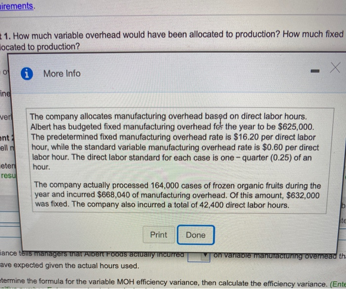 please help irements. + 1. How much variable overhead would have