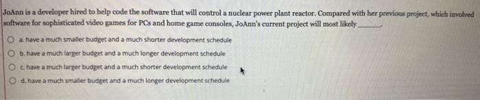  JoAnn is a developer hired to help code the software that