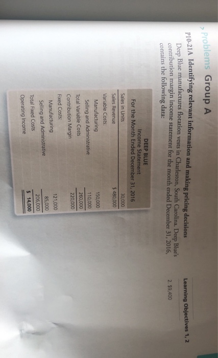  > Problems Group A Learning Objectives 1, 2 10.21A Identifying relevant