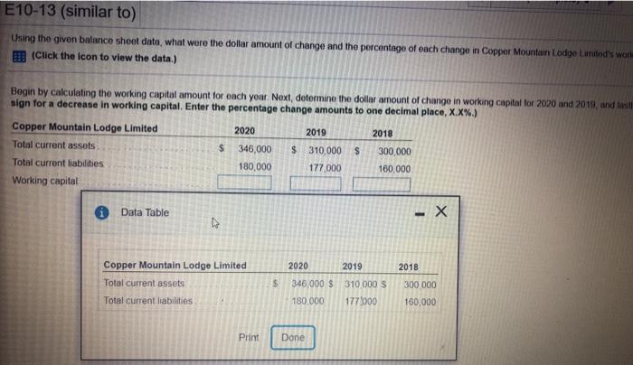  E 10-13 (similar to) Using the given balance sheet data, what