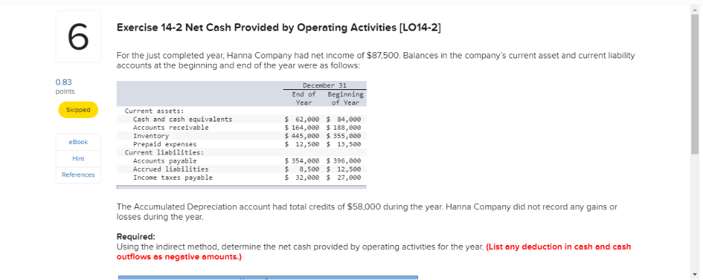  6 Exercise 14-2 Net Cash Provided by Operating Activities [L014-2] For