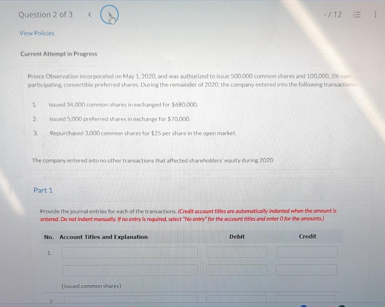 Need help with this one! Prince Observation incorporated on May 1,2020,