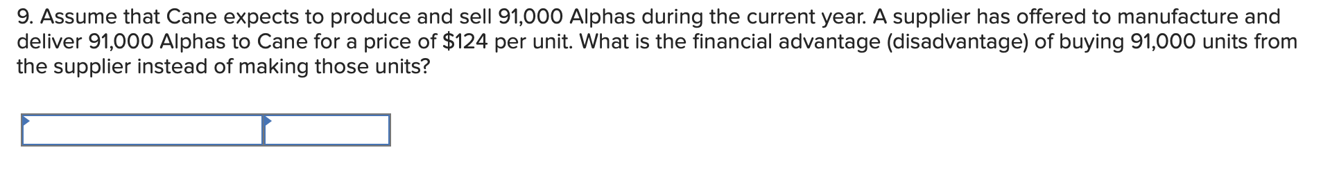 Beta $ 15 30 16 29 19 21 $130 The company considers