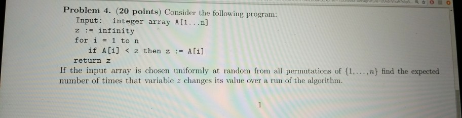  Problem 4. (20 points) Consider the following progranm Input: integer array