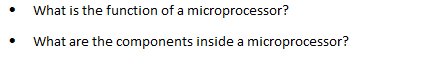 What is the function of a microprocessor? What are the components