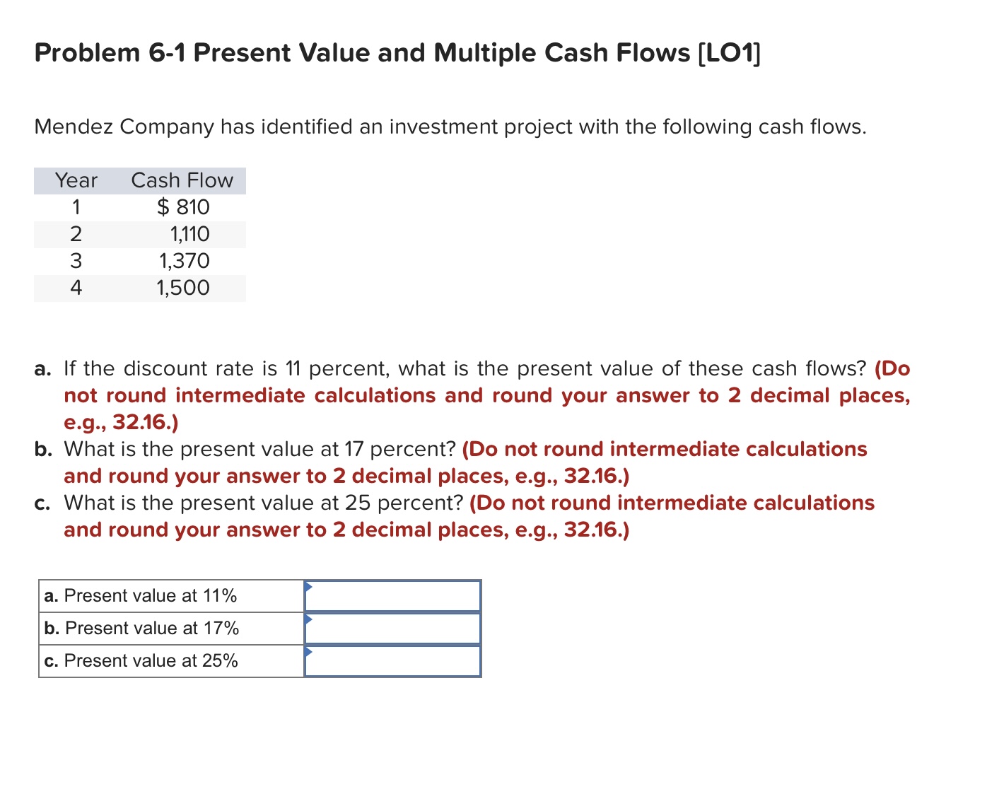  Problem 6-1 Present Value and Multiple Cash Flows [LO1] Mendez Company