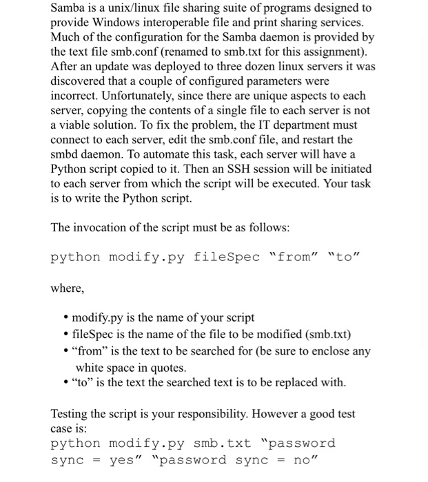  Samba is a unix/linux file sharing suite of programs designed to