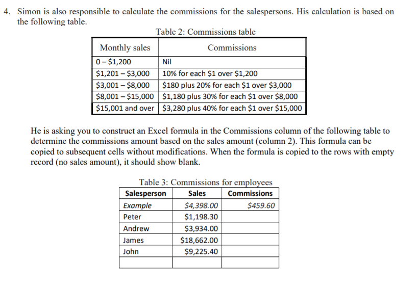 How to do this on excel? 4. Simon is also responsible