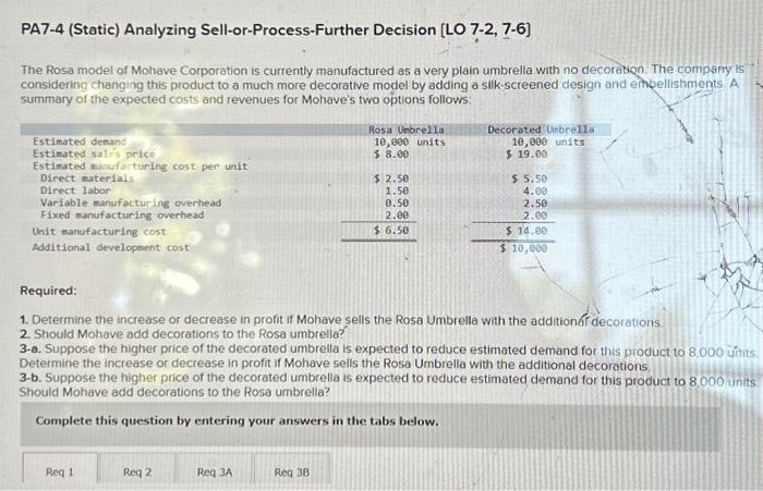  Determine the increase or decrease in profit if Mohave sells the