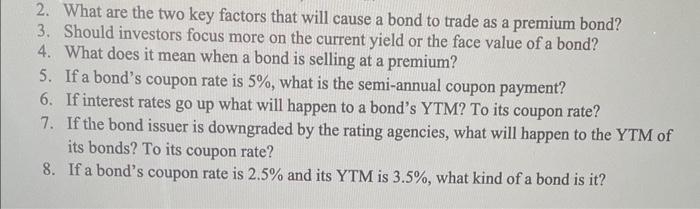  2. What are the two key factors that will cause a