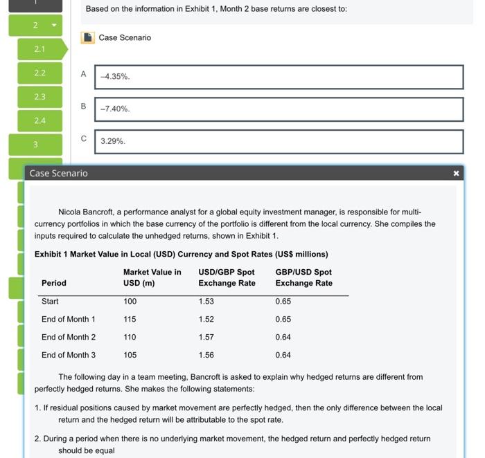  Based on the information in Exhibit 1 , Month 2 base
