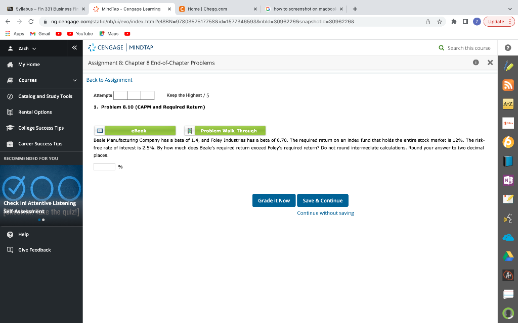 Attempts Keep the Highest / 5 1. Problem 8.10 (CAPM and