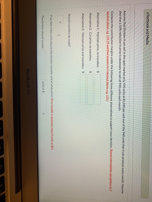 rations Twyla Company is a multidivisional company. Its managers have full responsibility