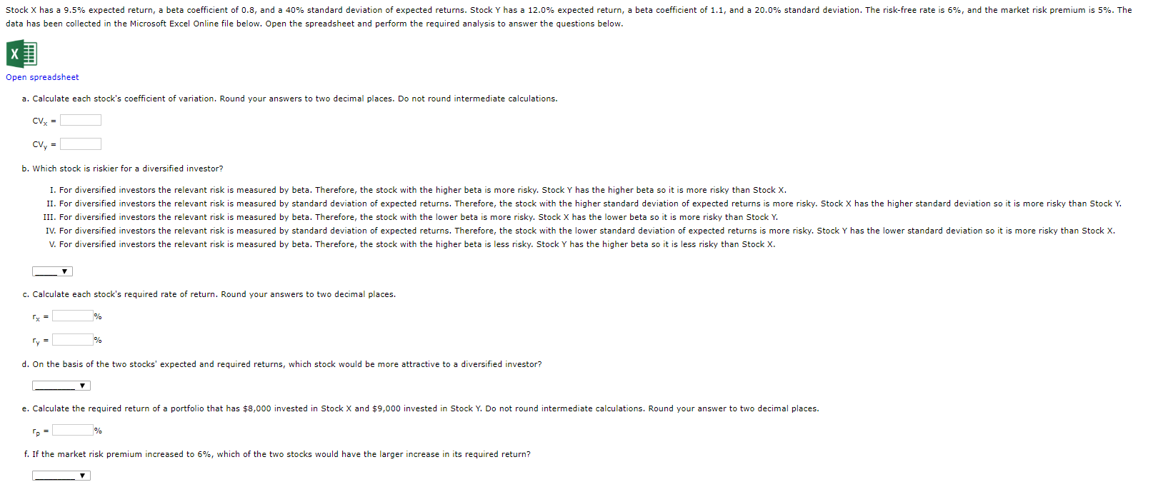 Stock X has a 9.5% expected return, a beta coefficient of