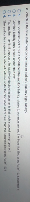  c. Which is the true statement conce O 1. The Securities