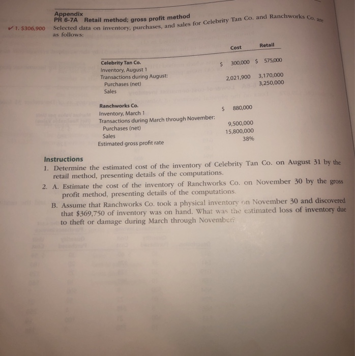  orks Co, are Appendix PR 6-7A Retail method; gross profit method
