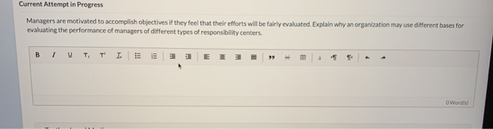  Current Attempt in Progress Managers are motivated to accomplish objectives if