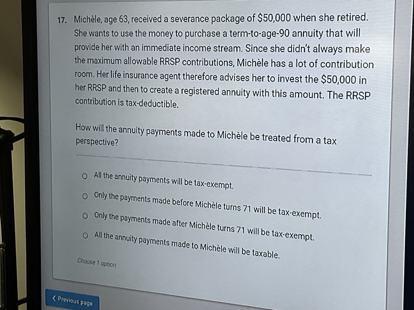  Michle, age 63, received a severance package of $50,000 when she