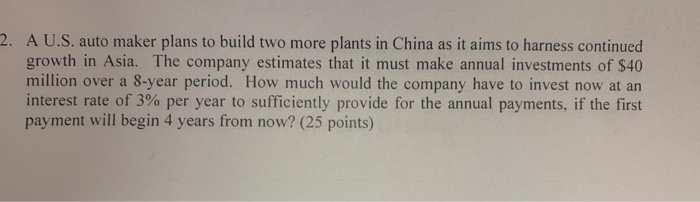  2. A U.S. auto maker plans to build two more plants