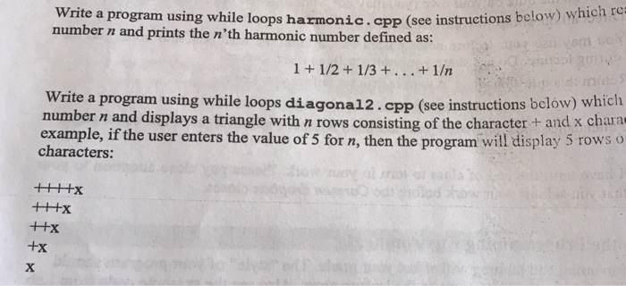  Write a program using while loops harmonia.cpp (see instructio number n