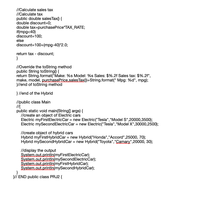 static class Electric extends Automobile { }// End Electric public static class