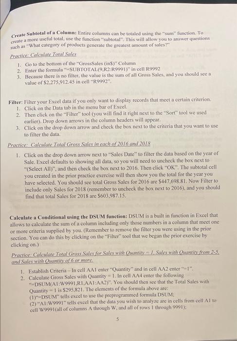 Inc." Superstore is an office supply store that primarily sells its products