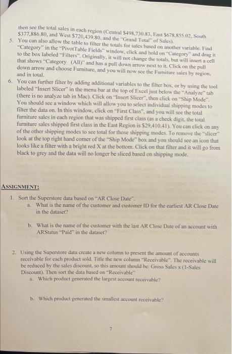 doctors offices, etc.), and often makes its sales on credit. Superstore began