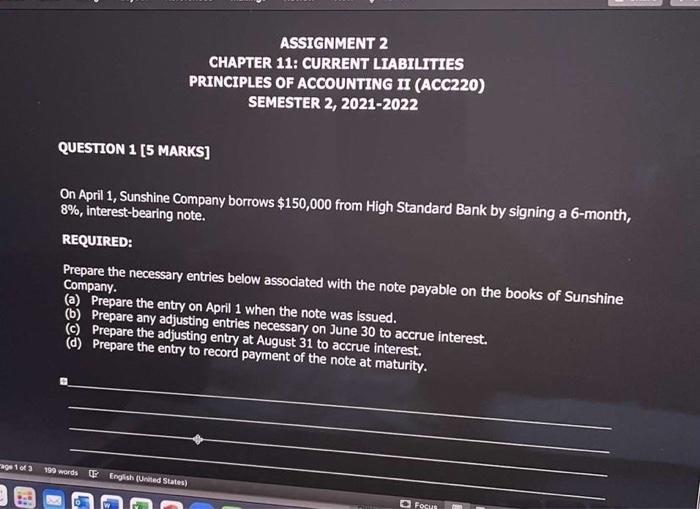  ASSIGNMENT 2 CHAPTER 11: CURRENT LIABILITIES PRINCIPLES OF ACCOUNTING II (ACC220)