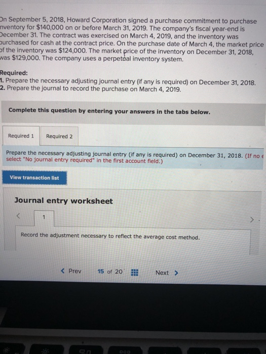  On September 5, 2018, Howard Corporation signed a purchase commitment to
