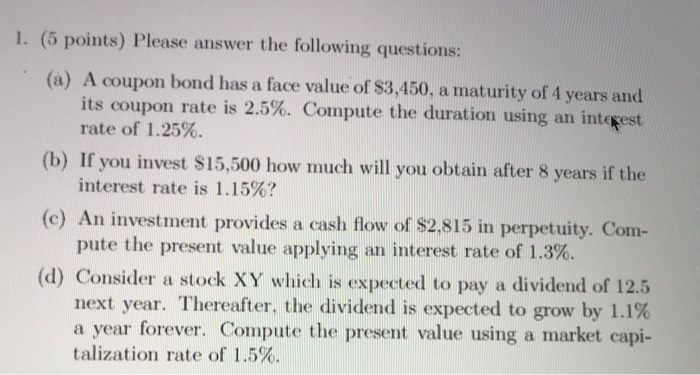  1. (5 points) Please answer the following questions: (a) A coupon