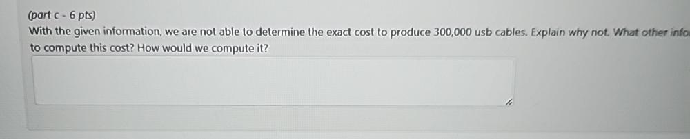  (partc -6 pts) With the given information, we are not able