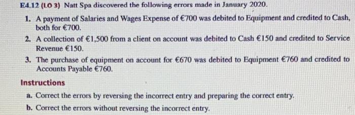  E4.12 (LO 3) Natt Spa discovered the following errors made in