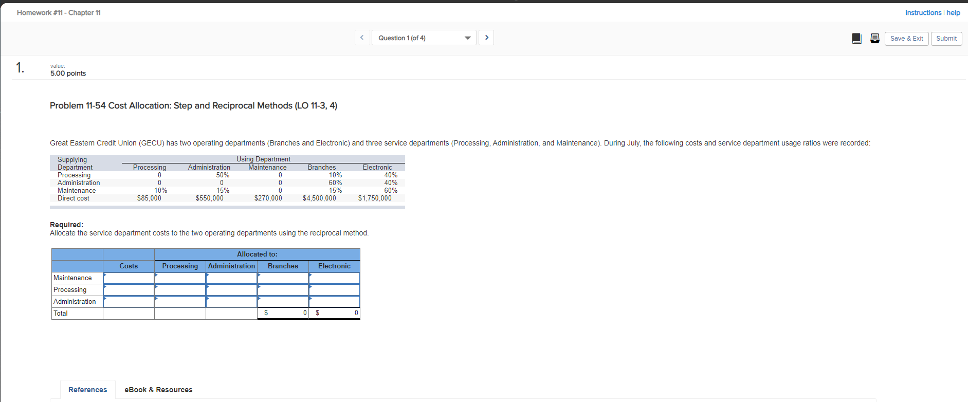  instructions help Homework #11 - Chapter 11 Question 1 (of 4)