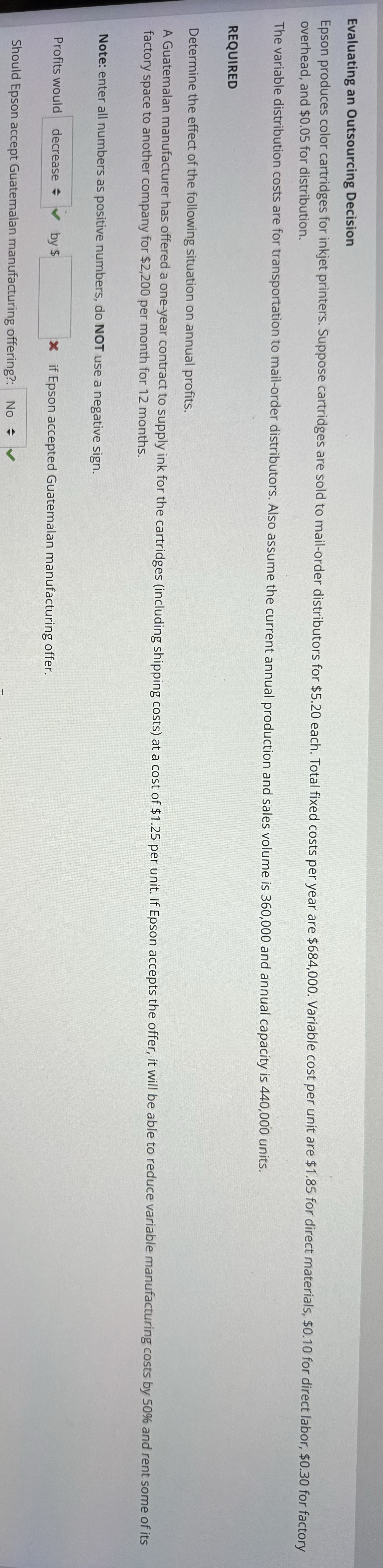  Evaluating an Outsourcing Decision overhead, and $0.05 for distribution. The variable