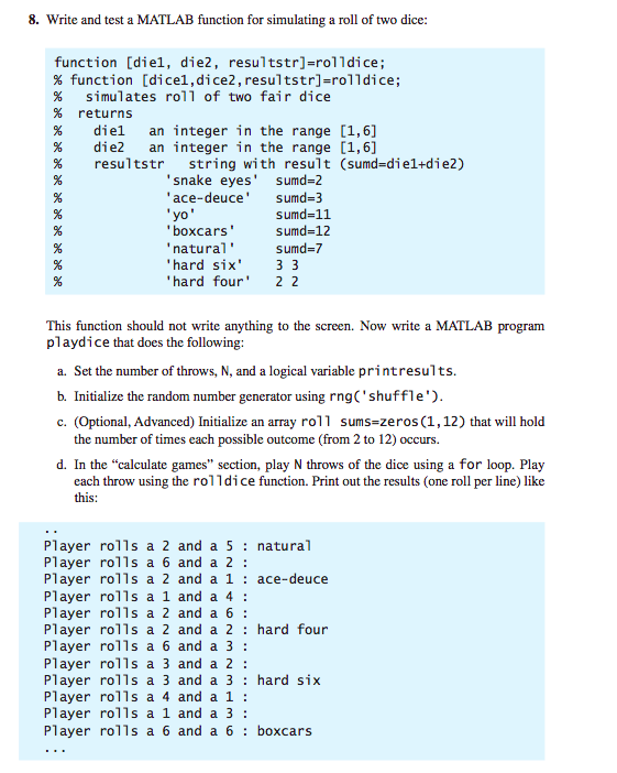  Plz write codes using only MATLAB 8. Write and test a