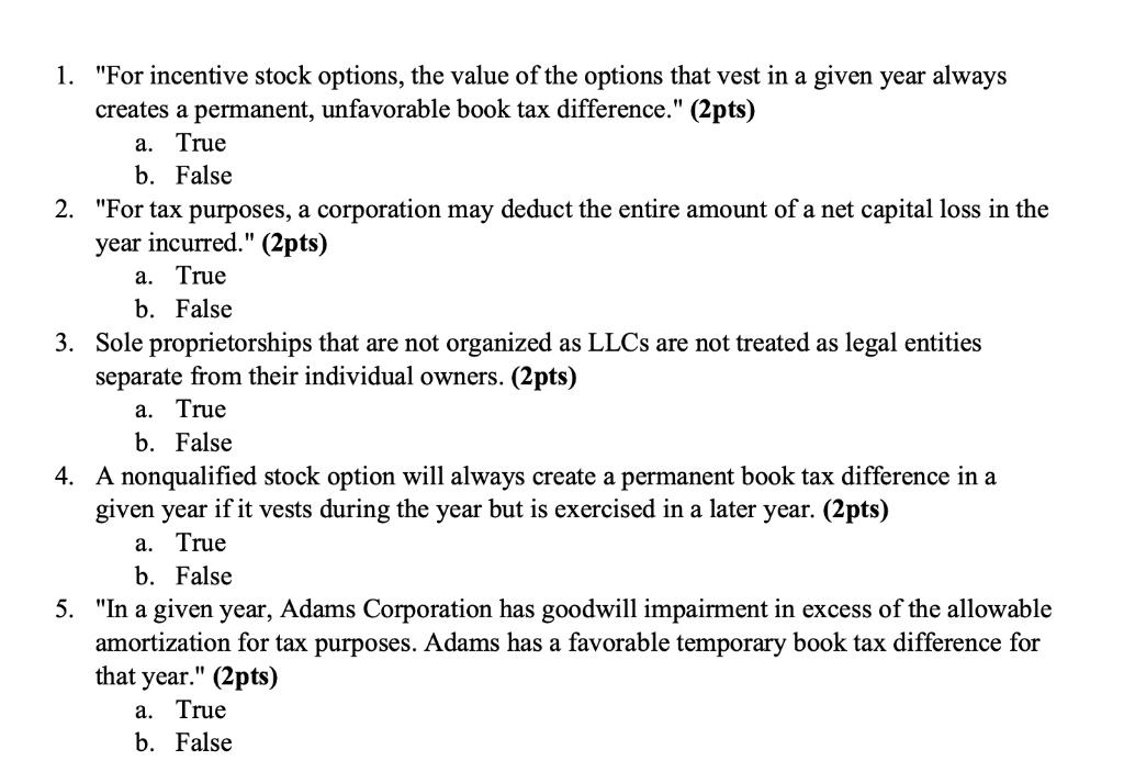 Please I will upvote! 1. "For incentive stock options, the value