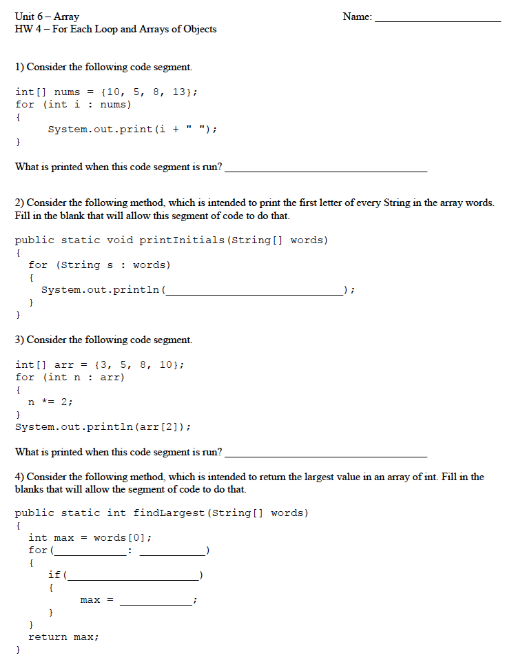  Unit 6-Array Name: HW 4 - For Each Loop and Arrays